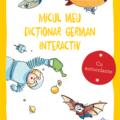 Copertă produs Micul meu dicționar german interactiv - gallery small 