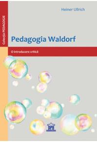 Copertă produs Pedagogia Waldorf: O introducere critică
