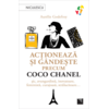 Copertă produs Acționează și g&acirc;ndește precum Coco Chanel