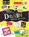 Copertă produs Primele proiecte. Design pentru cei mici - thumb 1