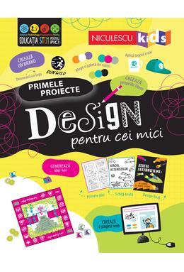 Copertă produs Primele proiecte. Design pentru cei mici