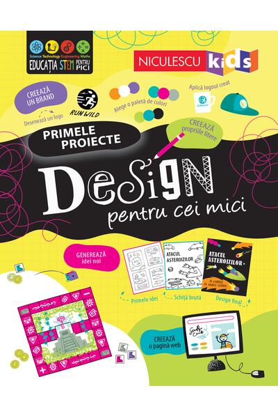 Primele proiecte. Design pentru cei mici