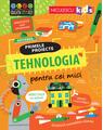 Copertă produs Primele proiecte. Tehnologia pentru cei mici - thumb 1