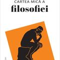 Copertă produs Cartea mică a filosofiei - gallery small 