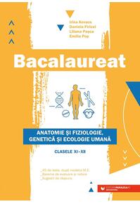 Copertă produs Bacalaureat. Anatomie și fiziologie, genetică și ecologie umană. Clasele XI-XII - Ediția a II-a