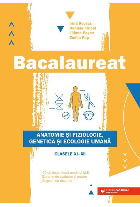 Copertă produs Bacalaureat. Anatomie și fiziologie, genetică și ecologie umană. Clasele XI-XII - Ediția a II-a