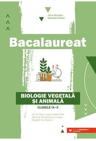 Copertă produs Bacalaureat. Biologie vegetală şi animală. Clasele IX-X - Ediția a II-a