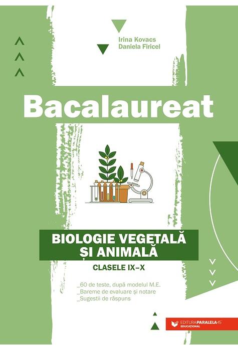 Copertă produs Bacalaureat. Biologie vegetală şi animală. Clasele IX-X - Ediția a II-a