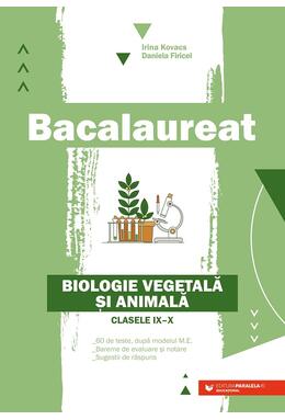 Copertă produs Bacalaureat. Biologie vegetală şi animală. Clasele IX-X - Ediția a II-a