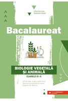 Imagine produs Bacalaureat. Biologie vegetală şi animală. Clasele IX-X - Ediția a II-a