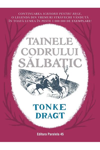 Tainele codrului sălbatic