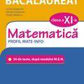 Copertă produs Simularea examenului de bacalaureat. Matematică. Clasa a XI-a. Profil mate-info. 30 de de teste, după modelul M.E.N. - gallery small 