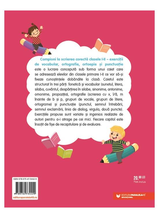 Copertă produs Campioni la scrierea corectă. Exerciții de vocabular, ortografie, ortoepie și punctuație. Clasele I-II - gallery big 2