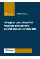 Imagine produs Infracțiuni contra libertății religioase și respectului datorat persoanelor decedate