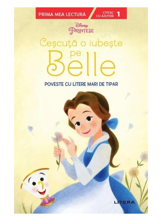 Copertă produs Disney Junior. Cescuța o iubește pe Belle. Poveste cu litere mari de tipar - gallery big 1