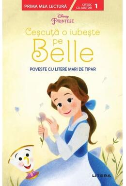 Copertă produs Disney Junior. Cescuța o iubește pe Belle. Poveste cu litere mari de tipar