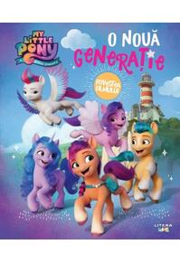 Copertă produs My Little Pony. O nouă generație. Povestea filmului