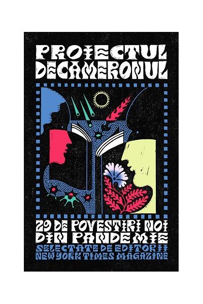 Proiectul Decameronul: 29 de povestiri noi din pandemie: The New York Times Magazine