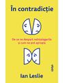 Copertă produs &Icirc;n contradicție. De ce ne despart ne&icirc;nțelegerile și cum ne pot apropia - thumb 1