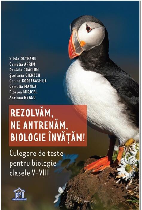 Copertă produs Rezolvăm, ne antrenăm, biologie &icirc;nvățăm! Culegere de teste pentru biologie clasele V - VIII