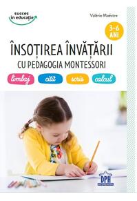 Copertă produs &Icirc;nsoțirea &icirc;nvățării cu pedagogia Montessori