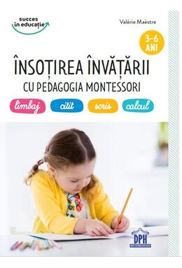 Copertă produs &Icirc;nsoțirea &icirc;nvățării cu pedagogia Montessori