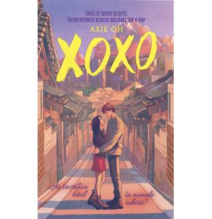 XOXO. Ai sacrifica totul &icirc;n numele iubirii?