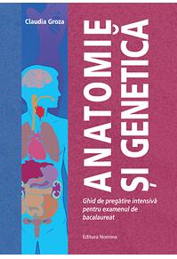 Copertă produs Anatomie și Genetică. Ghid de de pregătire intensivă pentru examenul de bacalaureat