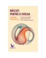 Copertă produs Născuţi pentru a evolua - thumb 1