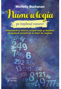 Copertă produs Numerologia pe &icirc;nțelesul tuturor