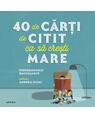 Copertă produs 40 de cărți de citit ca să crești mare - thumb 1