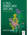 Copertă produs Copilul desincronizat senzorial - thumb 1
