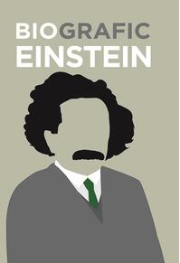 Copertă produs BioGrafic Einstein. Biografia lui Einstein