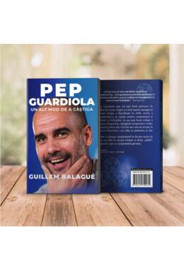 Copertă produs Pep Guardiola. Un alt mod de a c&acirc;știga