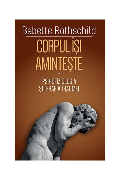 Corpul &icirc;şi aminteşte (Vol. 1)