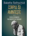 Copertă produs Corpul &icirc;și amintește (Vol. 2) - thumb 1