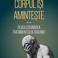 Copertă produs Corpul &icirc;și amintește (Vol. 2) - gallery small 