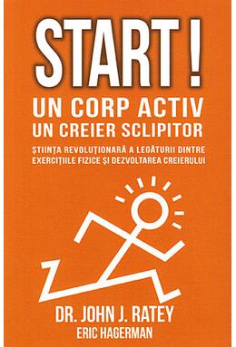 Copertă produs Start! Un corp activ, un creier sclipitor