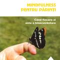 Copertă produs Mindfulness pentru părinţi - gallery small 