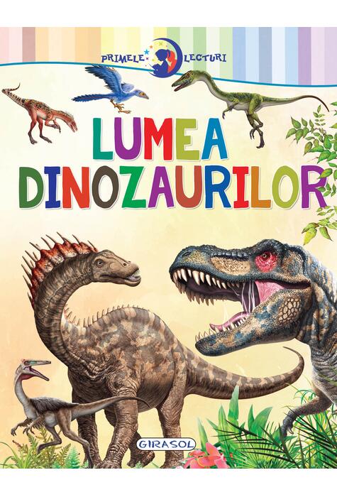 Copertă produs Primele lecturi: Lumea dinozaurilor