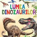 Copertă produs Primele lecturi: Lumea dinozaurilor - gallery small 