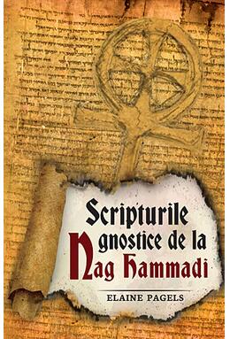 Copertă produs Scripturile gnostice de la Nag Hammadi