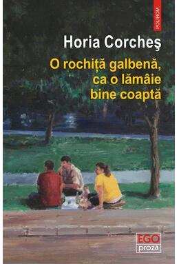 Copertă produs O rochiță galbenă, ca o lăm&acirc;ie bine coaptă