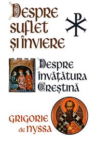 Copertă produs Despre Suflet și Înviere. Despre învățătura creștină