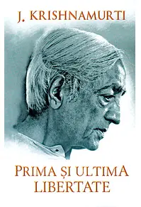 Prima şi ultima libertate