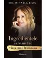 Copertă produs Ingredientele care ne fac viața mai frumoasă - thumb 1