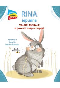 Copertă produs Rina Iepurina. Valori Morale: O poveste despre respect