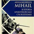 Copertă produs Arhanghelul Mihail și istoria aparițiilor sale călăuzitoare - gallery small 