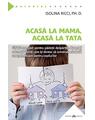 Copertă produs Acasă la mama, acasă la tata - thumb 1