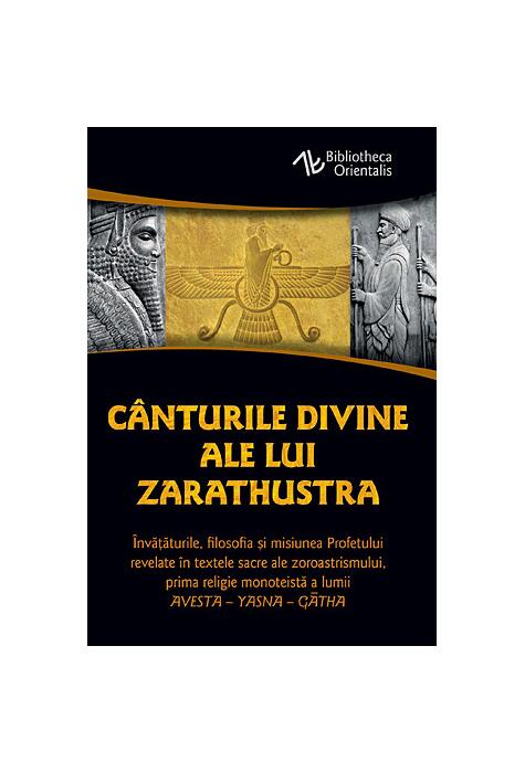 Copertă produs C&acirc;nturile divine ale lui Zarathustra